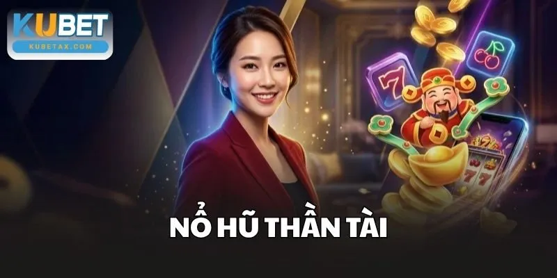 Nổ Hũ Thần Tài